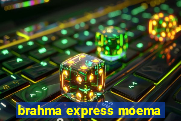 brahma express moema